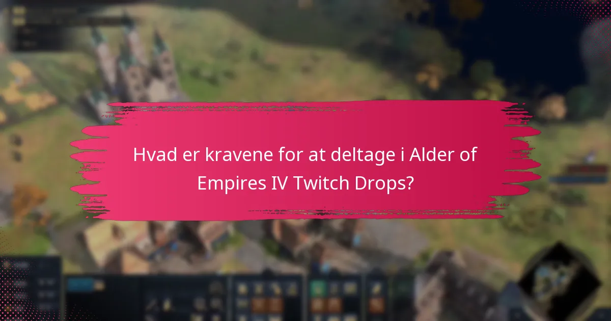 Hvilke typer belønninger kan jeg optjene fra Alder of Empires IV Twitch Drops?