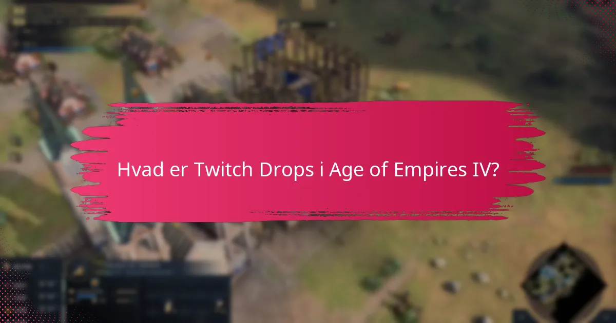 Hvordan diskuterer fællesskabet Twitch Drops?