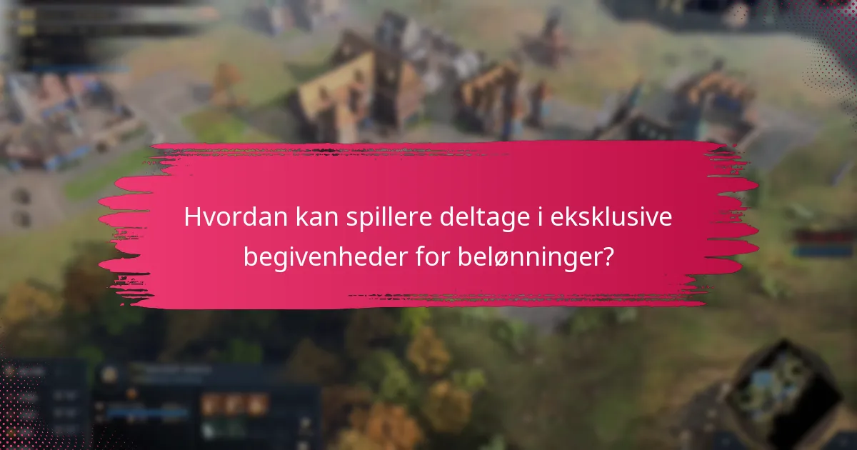 Hvad betyder begrænset tilgængelighed for begivenhedsbelønninger?